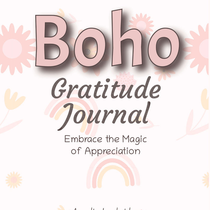 Boho Gratitude Journal eBook, Paperback and Hard Cover